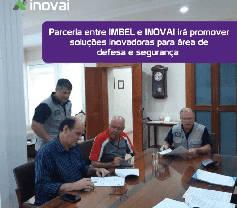 Parceria entre IMBEL e INOVAI irá promover soluções inovadoras para área de defesa e segurança