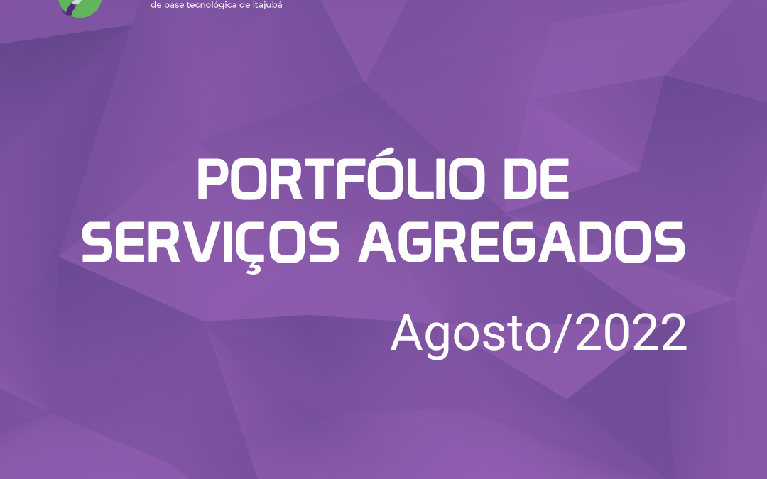 Conheça o nosso Portfólio de Serviços Agregados