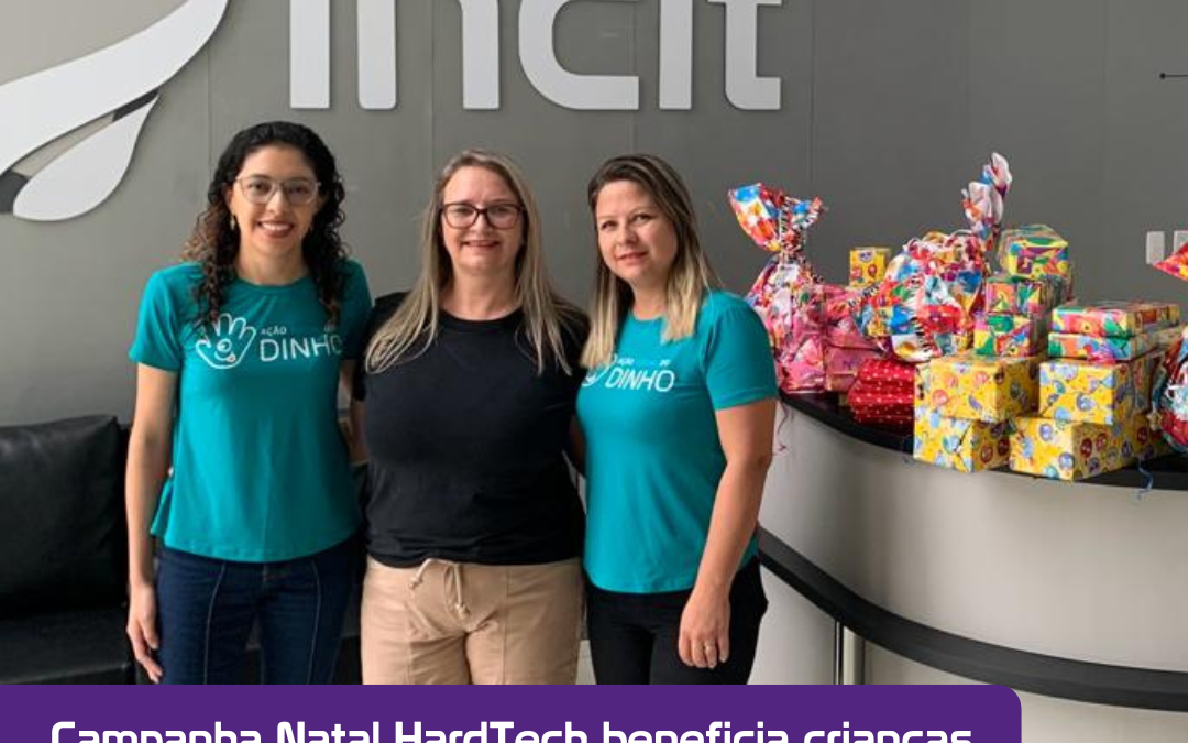 Campanha Natal HardTech beneficia crianças atendidas pelo Programa Criança Feliz