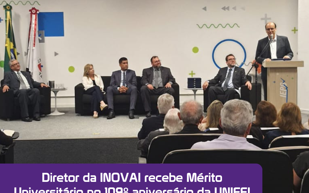 Diretor da INOVAI recebe Mérito Universitário no 109º aniversário da UNIFEI