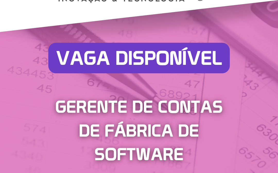 [VAGA DISPONÍVEL] Fábrika Inovação & Tecnologia