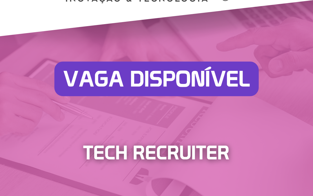 [VAGA DISPONÍVEL] Fábrika Inovação & Tecnologia